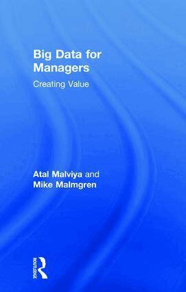 Atal Malviya, Mike Malmgren - Big Data for Managers, Inbunden. Tillgänglighet: Lägg i varukorg