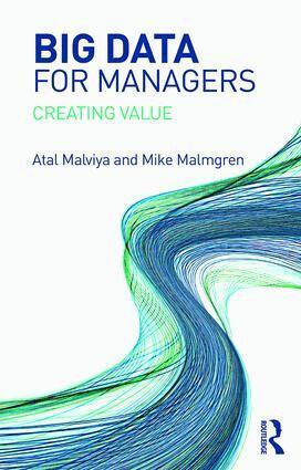 Atal Malviya, Mike Malmgren - Big Data for Managers, Häftad. Tillgänglighet: Lägg i varukorg
