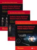 Handbook of Nuclear Medicine and Molecular Imaging for Physicists - Three Volume Set