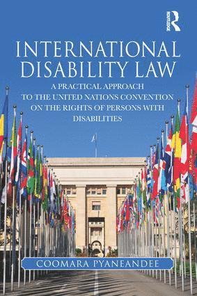 International Disability Law av Coomara Pyaneandee
