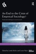 An End to the Crisis of Empirical Sociology?