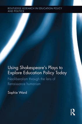 Sophie Ward - Using Shakespeare's Plays to Explore Education Policy Today, Häftad