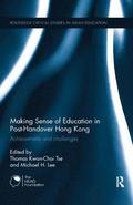 Making Sense of Education in Post-Handover Hong Kong