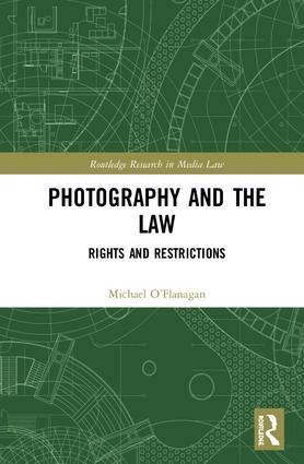 Michael O’Flanagan - Photography and the Law, Inbunden