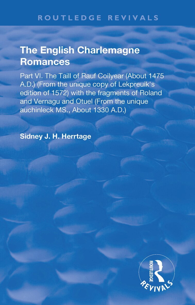 Sidney J.H. Herrtage - English Charlemagne Romances, Häftad. Tillgänglighet: Lägg i varukorg