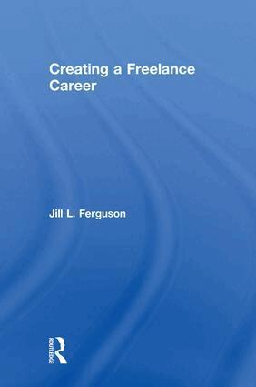 Jill Ferguson - Creating a Freelance Career, Inbunden. Tillgänglighet: Lägg i varukorg