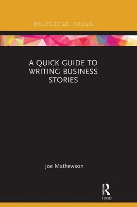 Joe Mathewson - Quick Guide to Writing Business Stories, Häftad. Tillgänglighet: Lägg i varukorg