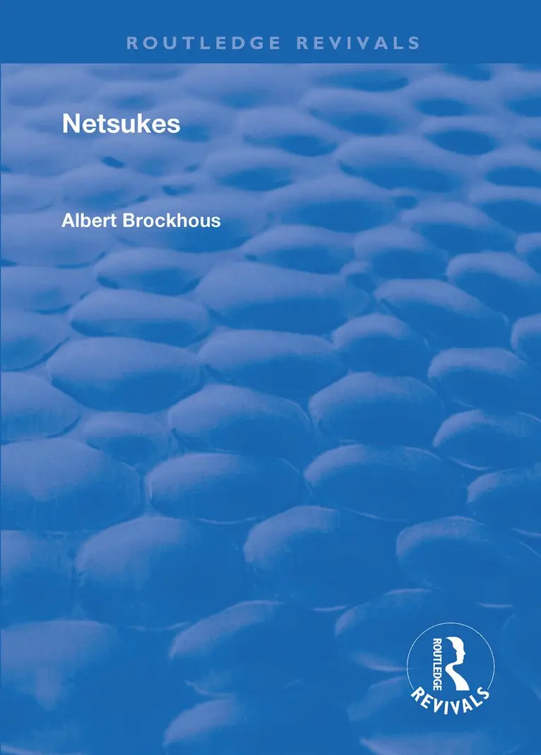 Albert Brockhous, E.G. Stillman - Netsukes, Häftad. Tillgänglighet: Lägg i varukorg