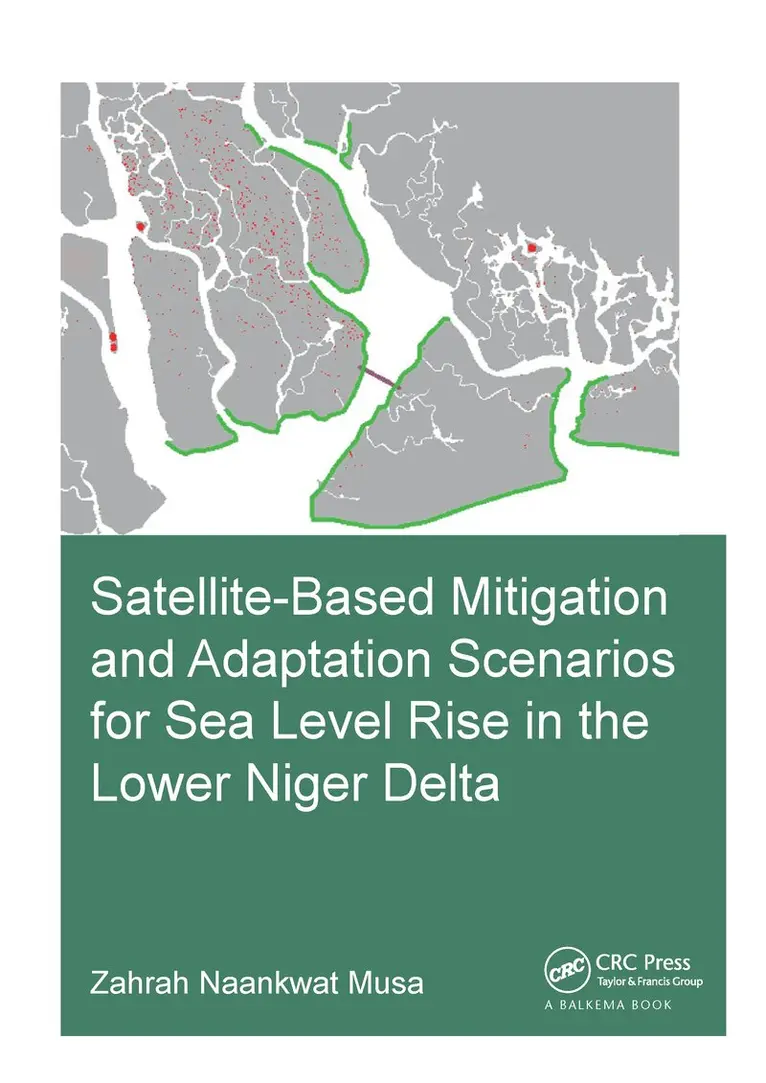 Zahrah Musa - Satellite-Based Mitigation and Adaptation Scenarios for Sea Level Rise in the Lower Niger Delta, Häftad. Tillgänglighet: Lägg i varukorg