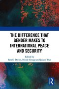 Difference that Gender Makes to International Peace and Security