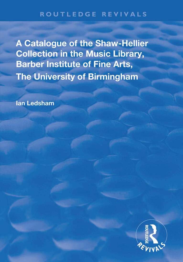 Ian Ledsham - Catalogue of the Shaw-Hellier Collection, Inbunden. Tillgänglighet: Tillfälligt slut