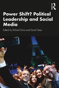 Power Shift? Political Leadership and Social Media