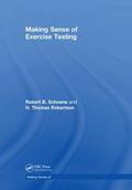 Making Sense of Exercise Testing
