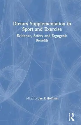 Jay Hoffman - Dietary Supplementation in Sport and Exercise, Inbunden. Tillgänglighet: Lägg i varukorg