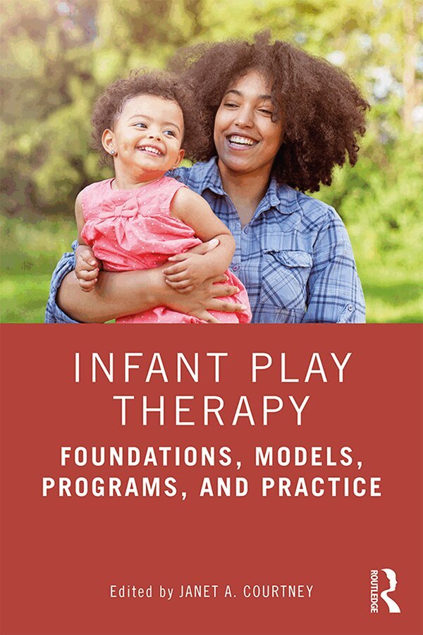 Janet A. Courtney - Infant Play Therapy, Häftad