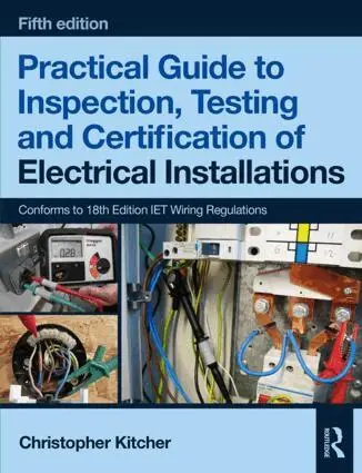 Christopher Kitcher - Practical Guide to Inspection, Testing and Certification of Electrical Installations, Häftad. Tillgänglighet: Lägg i varukorg