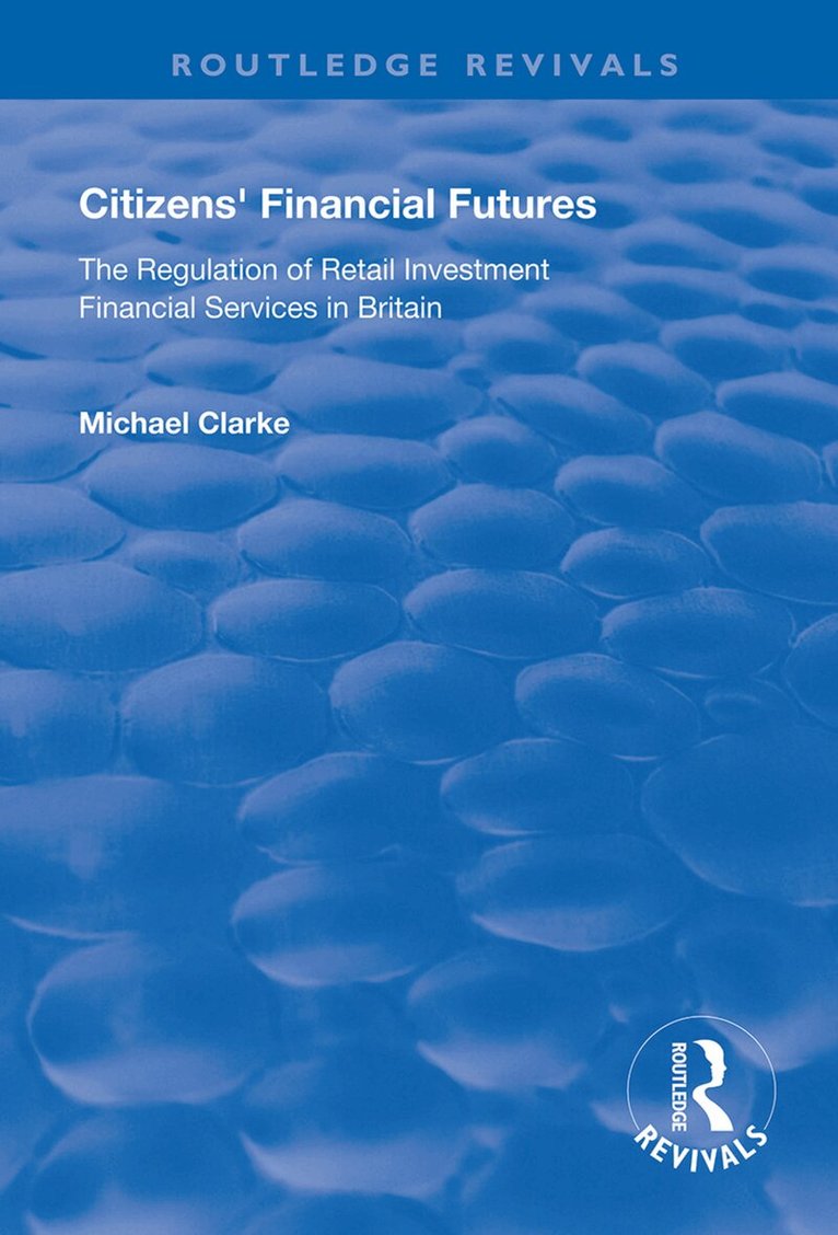 Michael Clarke - Citizens' Financial Futures, Inbunden