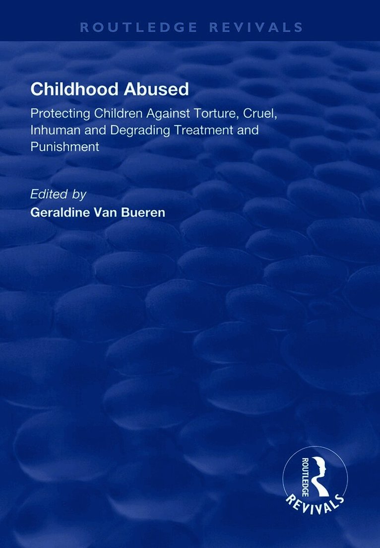 Geraldine Van Bueren - Childhood Abused, Häftad