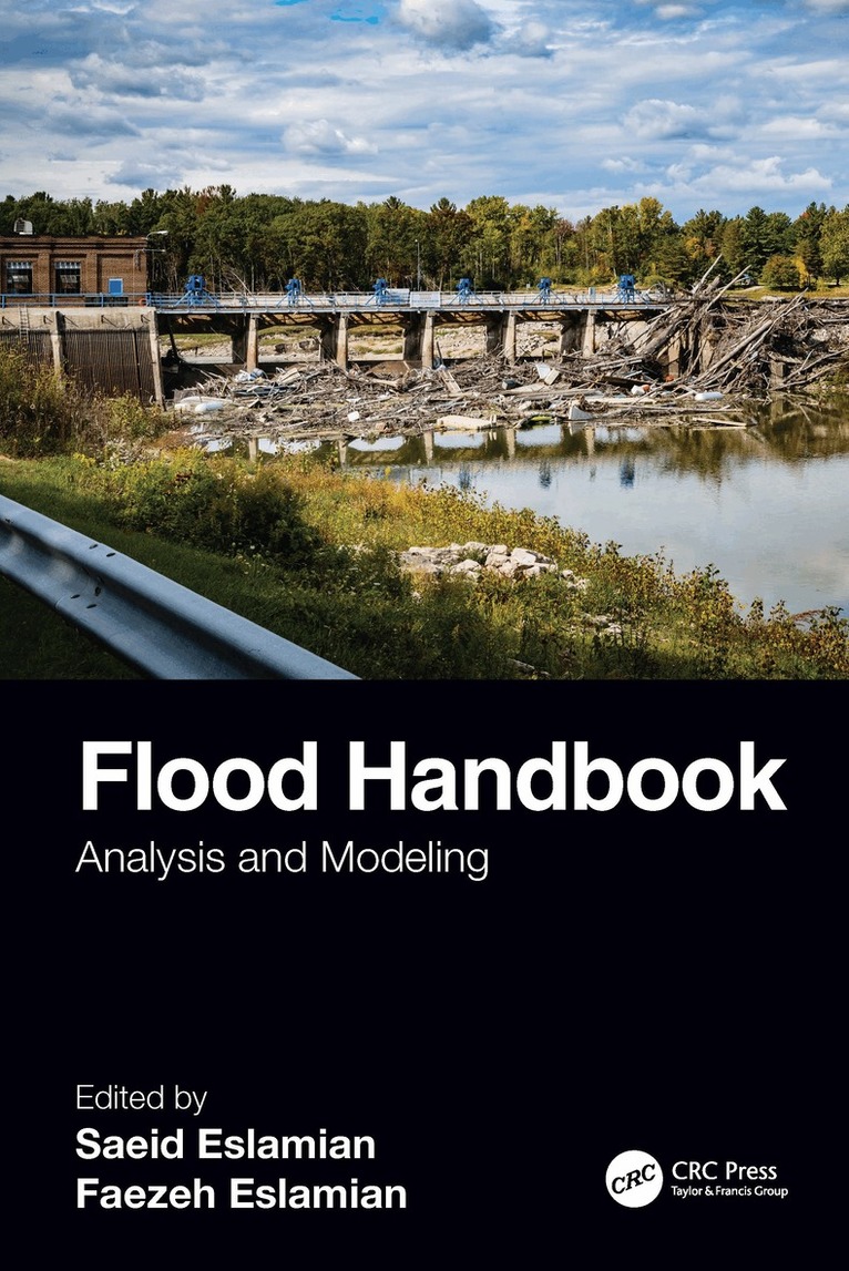 Saeid Eslamian, Faezeh Eslamian - Flood Handbook, Inbunden