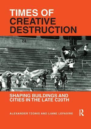 Alexander Tzonis, Liane Lefaivre - Times of Creative Destruction, Häftad. Tillgänglighet: Lägg i varukorg