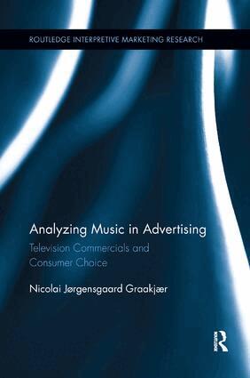 Nicolai Graakjaer - Analyzing Music in Advertising, Häftad. Tillgänglighet: Lägg i varukorg