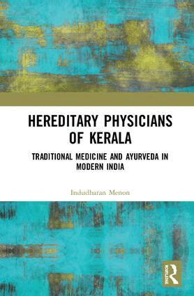 Indudharan Menon - Hereditary Physicians of Kerala, Inbunden. Tillgänglighet: Lägg i varukorg