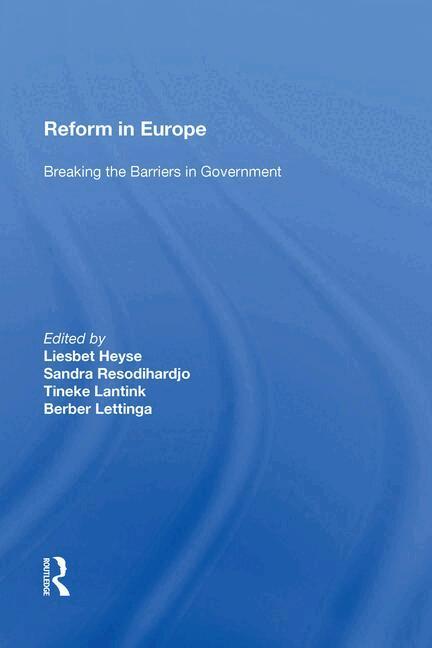 Liesbet Heyse, Sandra Resodihardjo, Tineke Lantink, Berber Lettinga (Eds) - Reform in Europe, Häftad