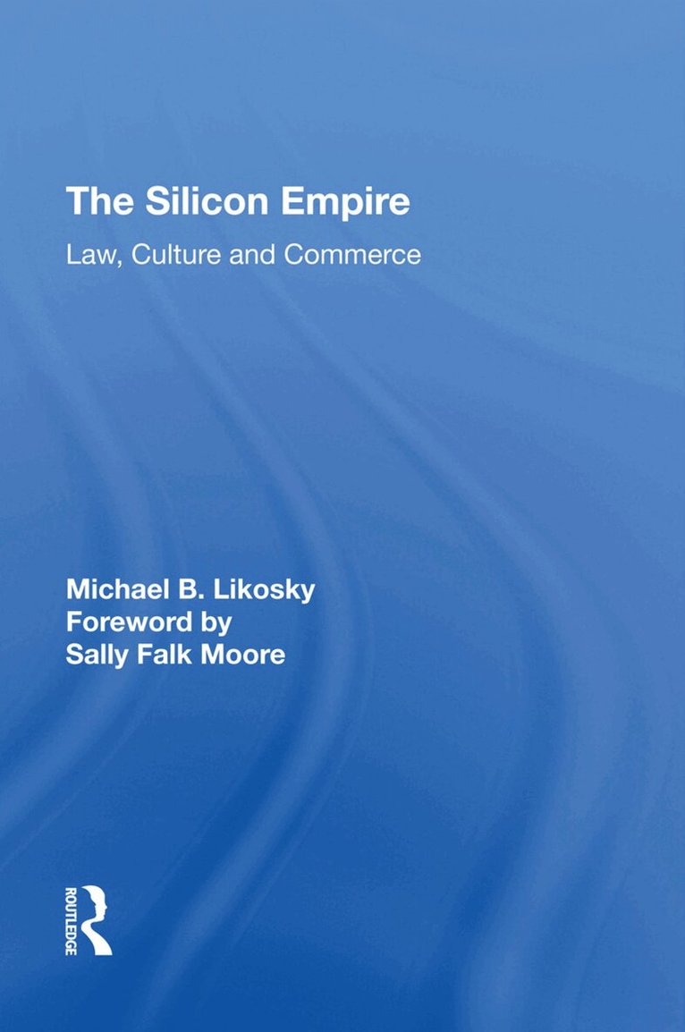 Michael B. Likosky - Silicon Empire, Häftad. Tillgänglighet: Lägg i varukorg