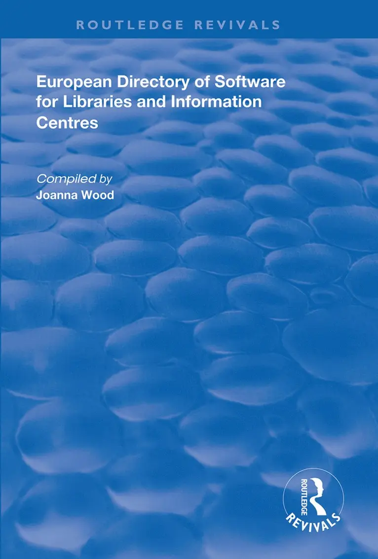 Joanna Wood - European Directory of Software for Libraries and Information Centres, Häftad. Tillgänglighet: Lägg i varukorg
