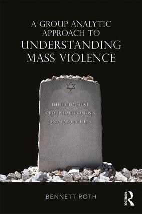 Bennett Roth - Group Analytic Approach to Understanding Mass Violence, Häftad. Tillgänglighet: Lägg i varukorg