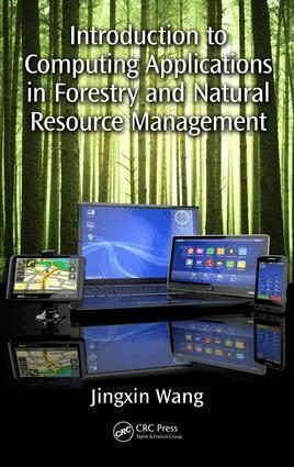 Jingxin Wang - Introduction to Computing Applications in Forestry and Natural Resource Management, Inbunden. Tillgänglighet: Lägg i varukorg
