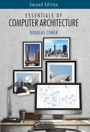Douglas Comer - Essentials of Computer Architecture, Inbunden. Tillgänglighet: Tillfälligt slut