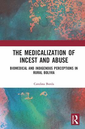 Carolina Borda-Niño-Wildman - Medicalisation of Incest and Abuse, Inbunden. Tillgänglighet: Lägg i varukorg