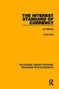 Interest Standard of Currency