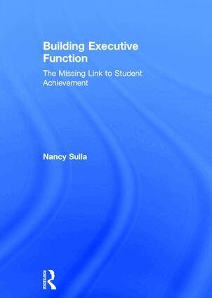 Nancy Sulla - Building Executive Function, Inbunden. Tillgänglighet: Tillfälligt slut