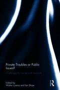 Private Troubles or Public Issues?