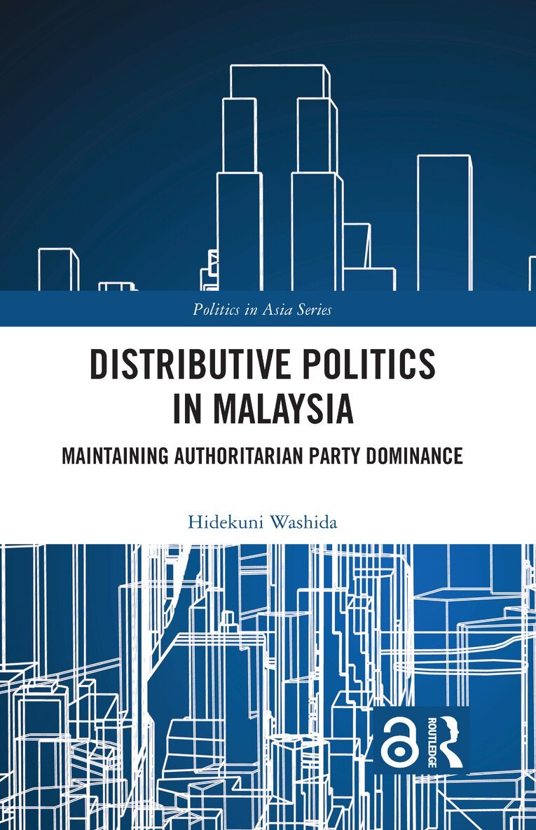 Hidekuni Washida - Distributive Politics in Malaysia, Inbunden. Tillgänglighet: Lägg i varukorg