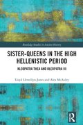 Sister-Queens in the High Hellenistic Period