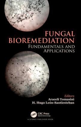 Araceli Tomasini Campocosio, Hector Hugo Leon Santiesteban - Fungal Bioremediation, Inbunden. Tillgänglighet: Lägg i varukorg