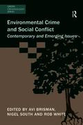 Environmental Crime and Social Conflict