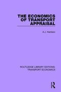 The Economics of Transport Appraisal