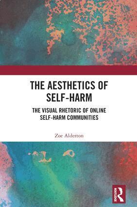 Zoe Alderton - Aesthetics of Self-Harm, Inbunden. Tillgänglighet: Lägg i varukorg