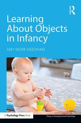 Amy Work Needham - Learning About Objects in Infancy, Häftad