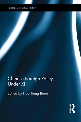 Tiang Boon Hoo - Chinese Foreign Policy Under Xi, Inbunden