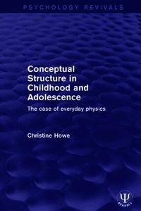 Conceptual Structure in Childhood and Adolescence