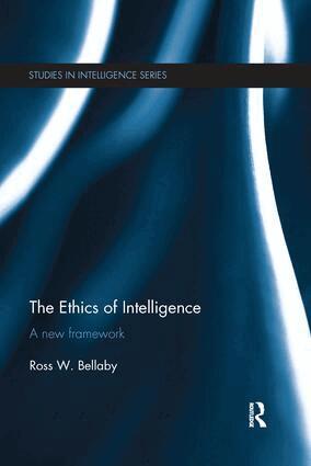 Ross W. Bellaby - Ethics of Intelligence, Häftad. Tillgänglighet: Lägg i varukorg