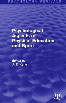 J E Kane - Psychological Aspects of Physical Education and Sport, Inbunden