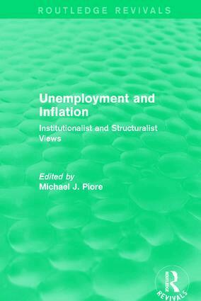 Michael J. Piore - Unemployment and Inflation, Inbunden