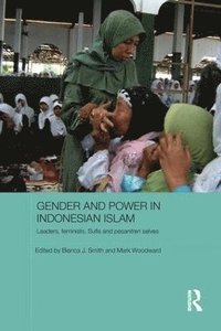 Gender and Power in Indonesian Islam