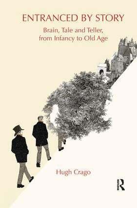 Hugh Crago - Entranced by Story, Häftad